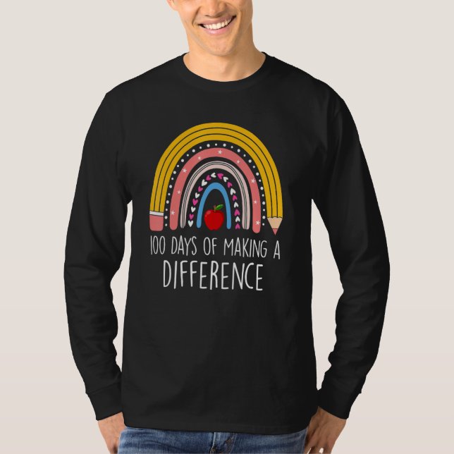 100 Days of Making a Difference Rainbow 100th Day  T-Shirt (Front)