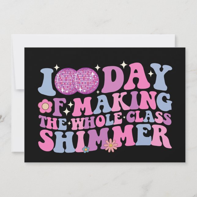 100 Days Of Making The Whole Class Shimmer Disco Invitation (Front)