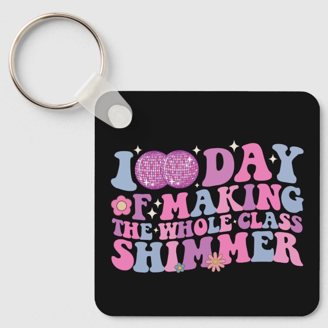 100 Days Of Making The Whole Class Shimmer Disco Keychain (Front)