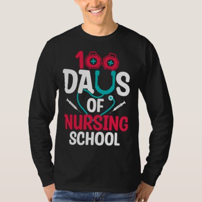 100 Days Of Nursing School T-Shirt