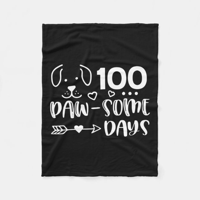 100 Days Of Pawsomeness Puppy Cute Dog Happy 100 D Fleece Blanket (Front)