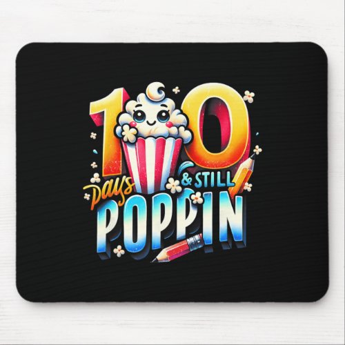 100 Days Of Poppin Fun Popcorn Themed Back To Scho Mouse Pad