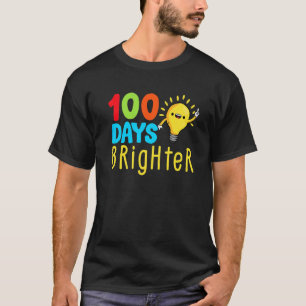 100 Days Of School 100 Days Of Brighter Students T T-Shirt