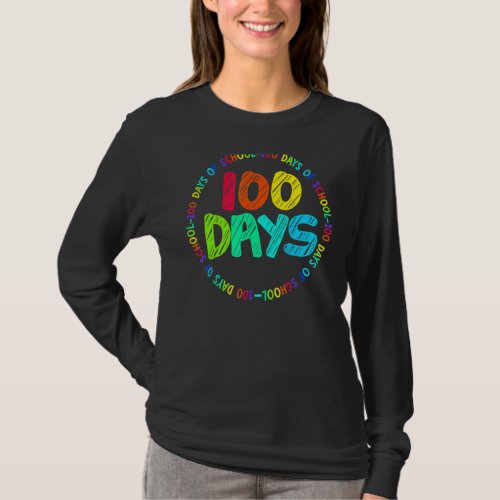 100 Days Of School 100th Day Kindergarten Pre K Te T_Shirt