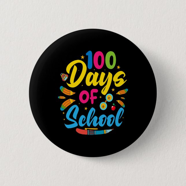 100 Days Of School 100th Day Of School  Button (Front)