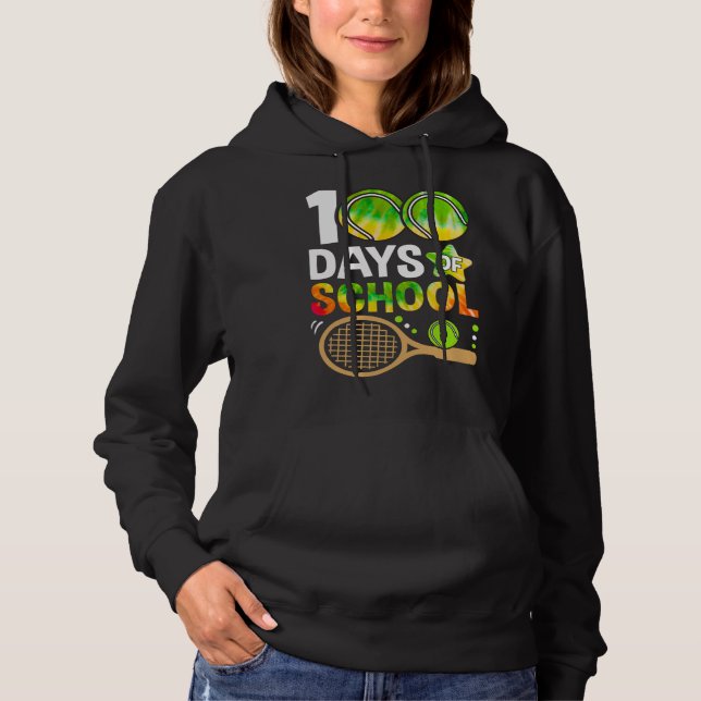 100 Days Of School 100th Days Sports Tennis Teache Hoodie (Front)