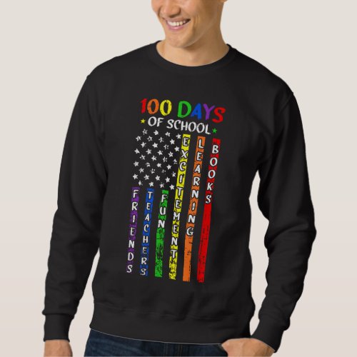 100 Days Of School American Flag Teacher Cool Stud Sweatshirt