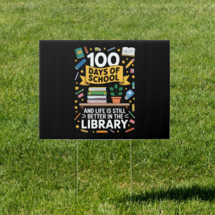 100 Days Of School And Life Is Still Better Sign