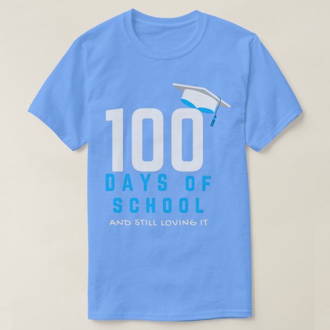 100 Days Of School and Still Loving IT Classic TSh T-Shirt (Design Front)