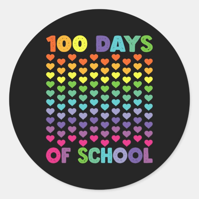 100 Days Of School And Still Loving It Hearts 100t Classic Round Sticker (Front)