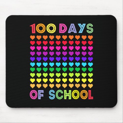 100 Days Of School And Still Loving It Hearts 100t Mouse Pad