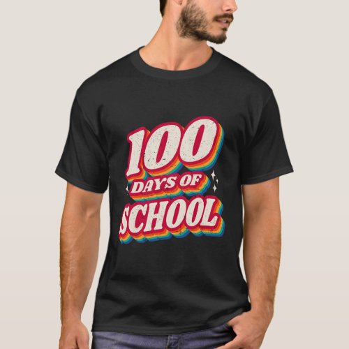 100 Days Of School And Still Loving It Hearts 100t T_Shirt