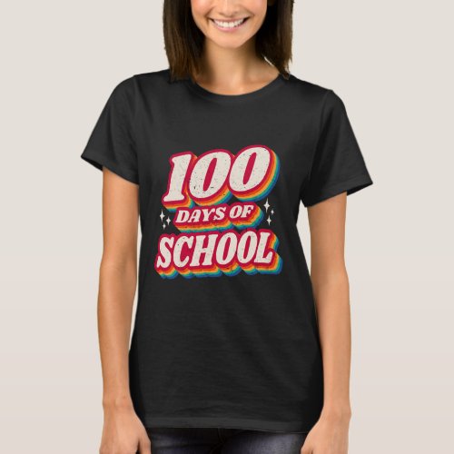 100 Days Of School And Still Loving It Hearts 100t T_Shirt