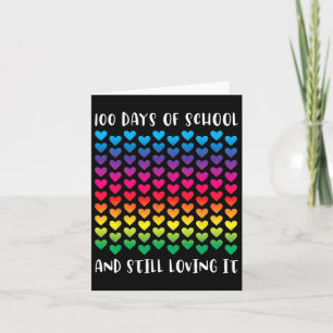 100 Days Of School And Still Loving It Rainbow Hea Card