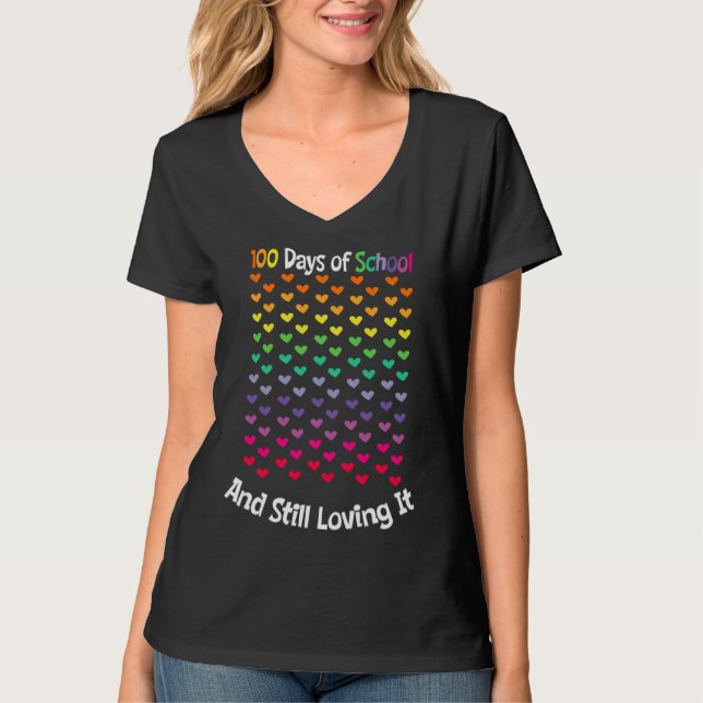 100 Days of School and Still Loving It Students Te T-Shirt (Front)