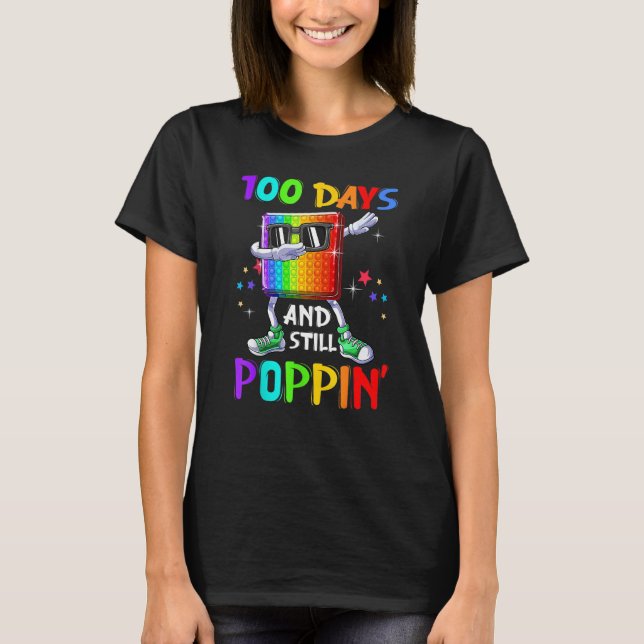 100 Days Of School And Still Poppin Fidget 100 Day T-Shirt (Front)