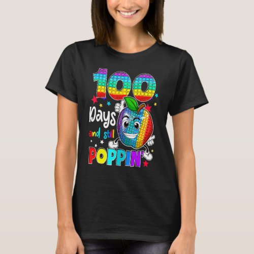 100 Days Of School And Still Poppin Fidget 100th D T_Shirt