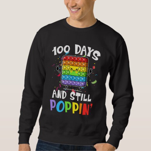 100 Days Of School And Still Poppin Gift Kids Boys Sweatshirt