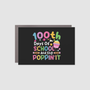 100 Days Of School And Still Poppin' Girl Car Magnet