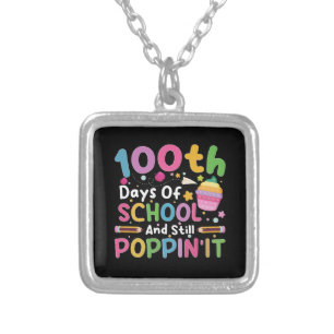 100 Days Of School And Still Poppin' Girl  Silver Plated Necklace