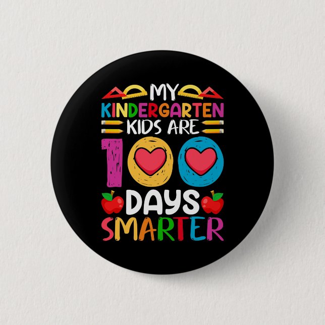 100 Days Of School And Still Poppin Kindergarten  Button (Front)