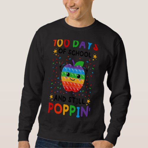 100 Days Of School And Still Poppin Teacher Kids 1 Sweatshirt