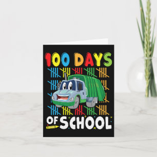 100 Days Of School Apparel Garbage Truck For Teach Card