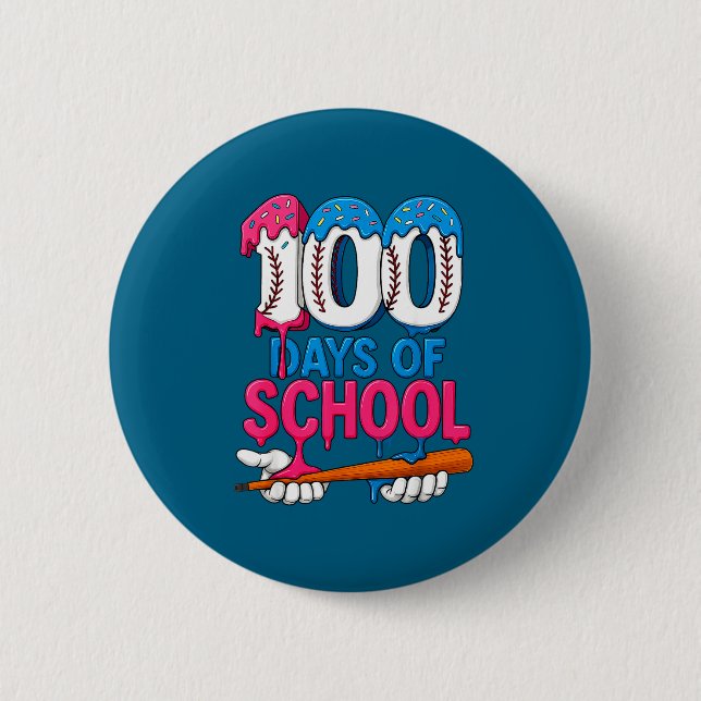 100 Days Of School Baseball Drip Bat 100th Day Of  Button (Front)