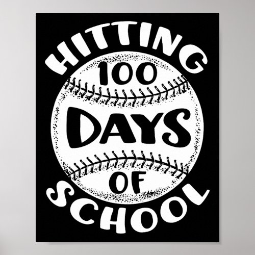 100 Days Of School Baseball Player Teacher Student Poster