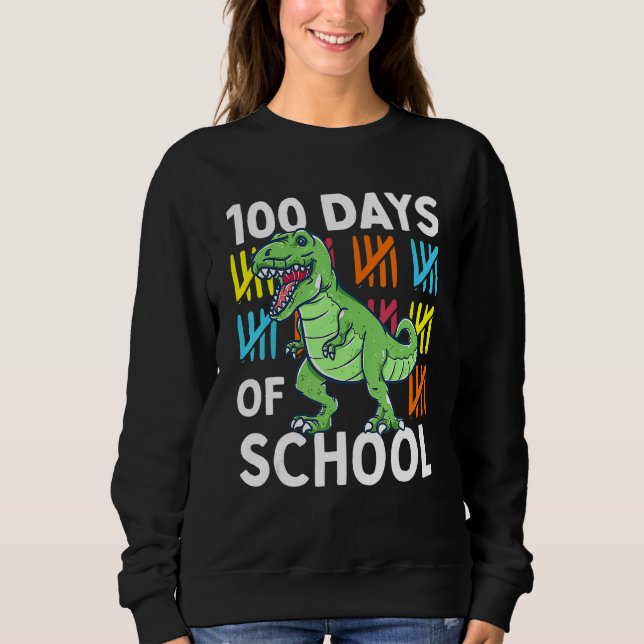 100 Days Of School Boys Dinosaur 100th Day Dino Sweatshirt (Front)