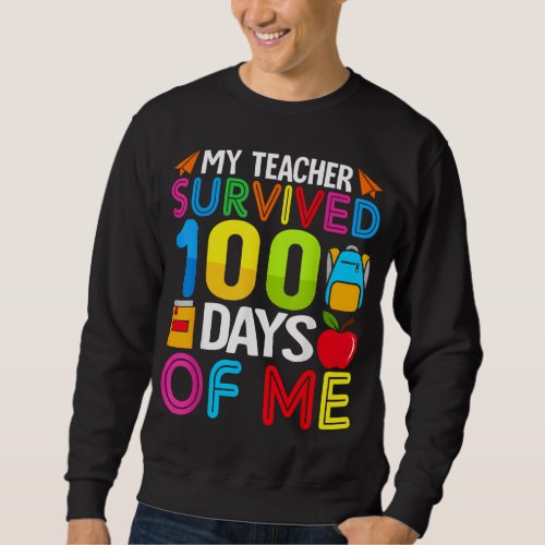 100 DAYS OF SCHOOL Boys Girls Kids Teacher Gift Fu Sweatshirt