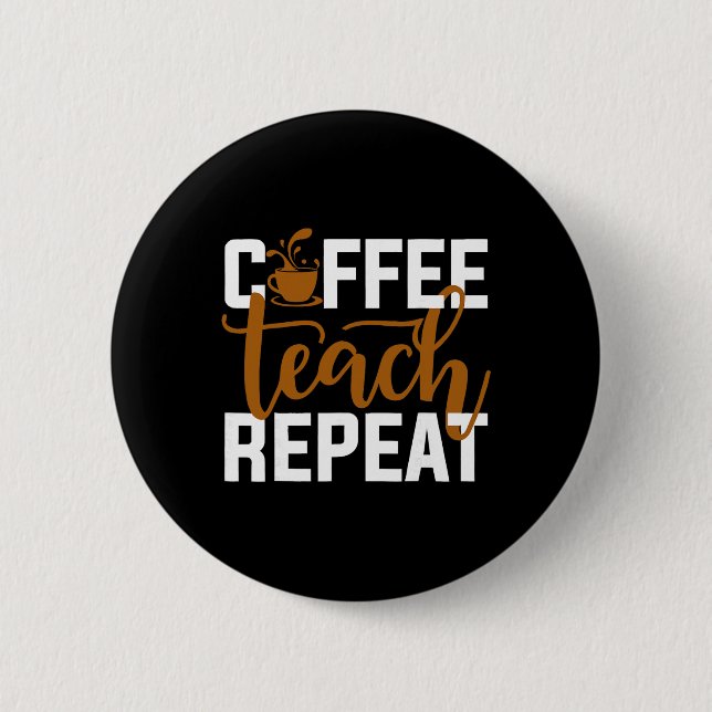 100 Days Of School Coffee Lover 100th Day Of Schoo Button (Front)