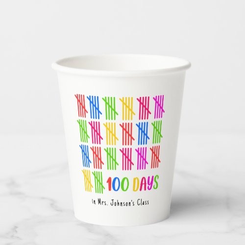 100 Days of School Colorful Tally Mark Paper Cups