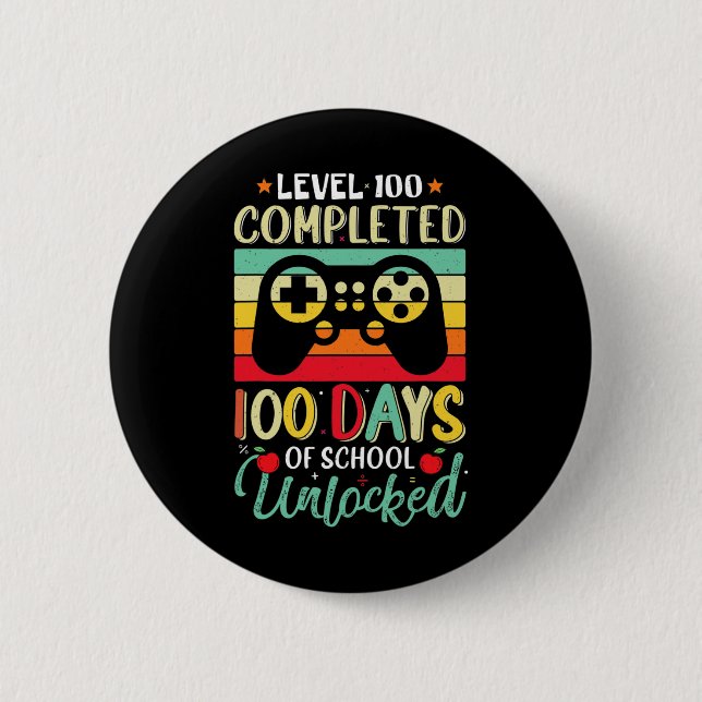 100 Days Of School Complete Gamer Boy Level Unlock Button (Front)