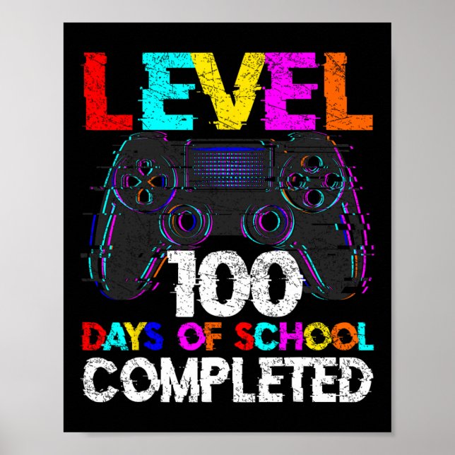 100 Days Of School Completed Gamer Boy Level 100 C Poster (Front)