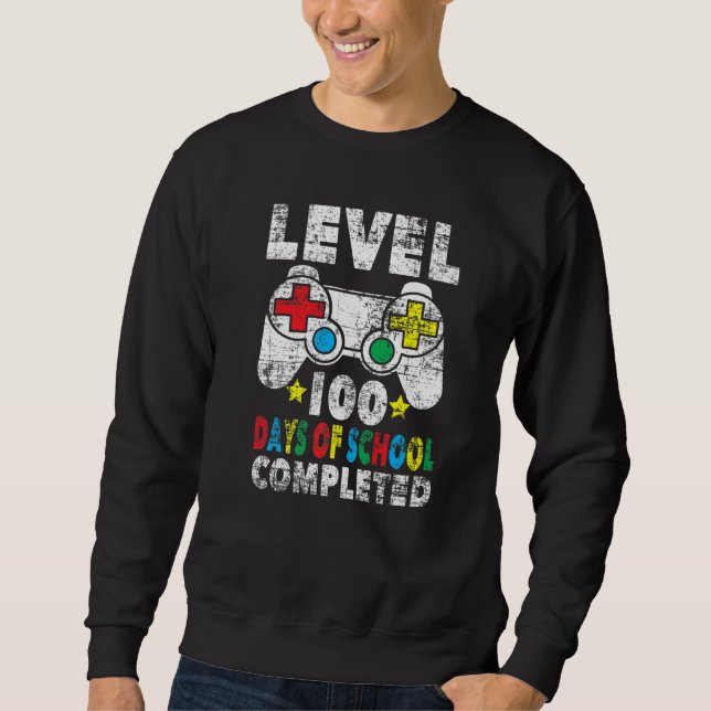 100 Days of School Completed Gamer  Boy Level Up G Sweatshirt (Front)