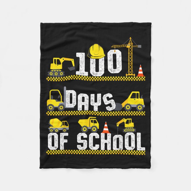 100 Days Of School Construction Truck 100th Day Bo Fleece Blanket (Front)