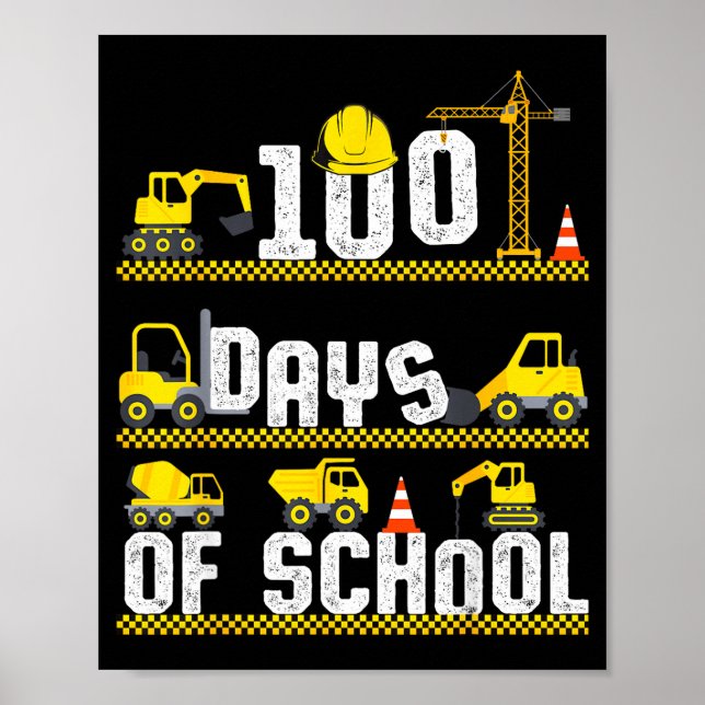 100 Days Of School Construction Truck 100th Day Bo Poster (Front)