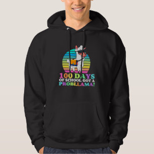 100 Days Of School Cool Got A Probllama Llama 100t Hoodie