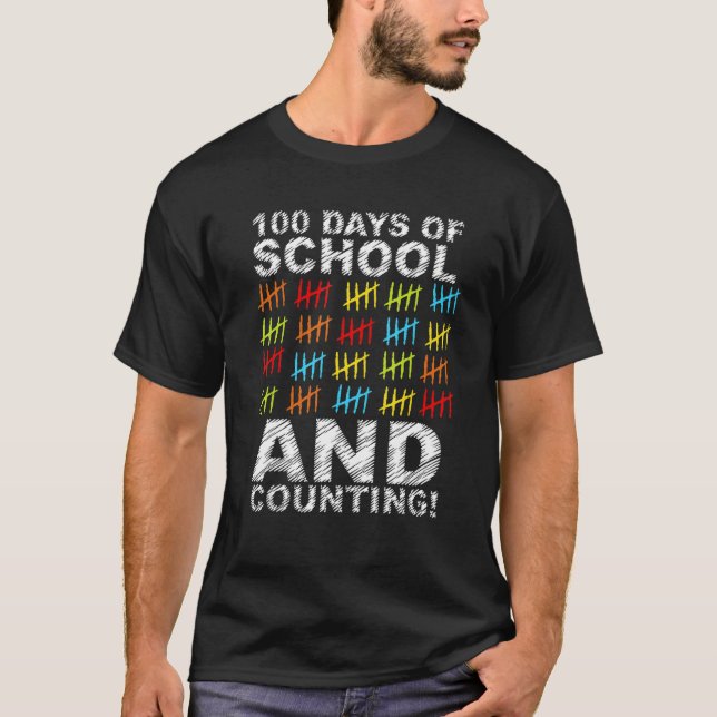 100 Days Of School Count Tally Happy 100th Day Of  T-Shirt (Front)