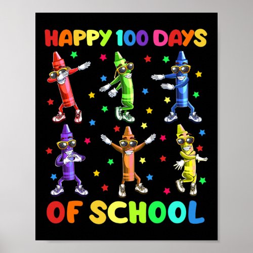 100 Days Of School Crayons Dancing 100th Day Schoo Poster