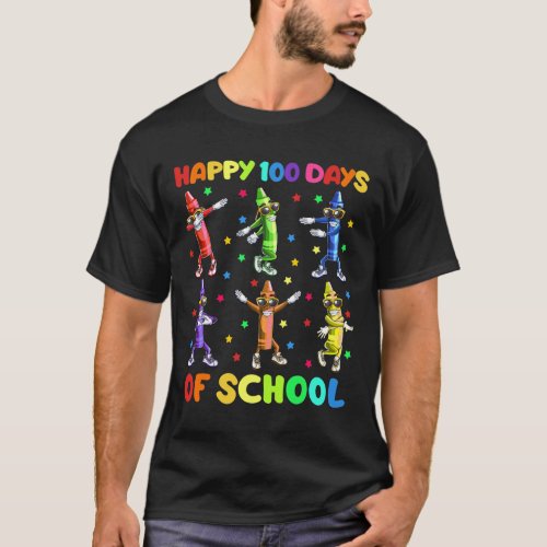 100 Days Of School Crayons Dancing 100th Day Schoo T_Shirt