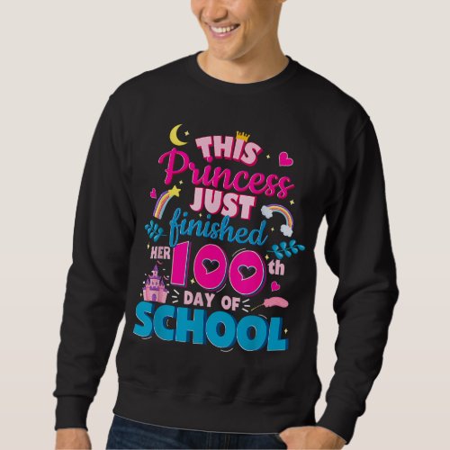 100 Days Of School Cute Princess 100th Day Kids Gi Sweatshirt