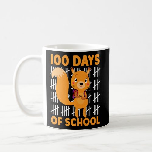100 Days Of School Cute Squirrel With Backpack Sch Coffee Mug