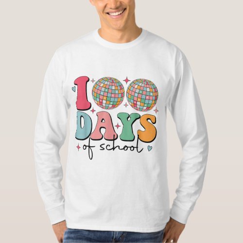 100 Days of School Disco Ball Teacher Kids 100 Day T_Shirt