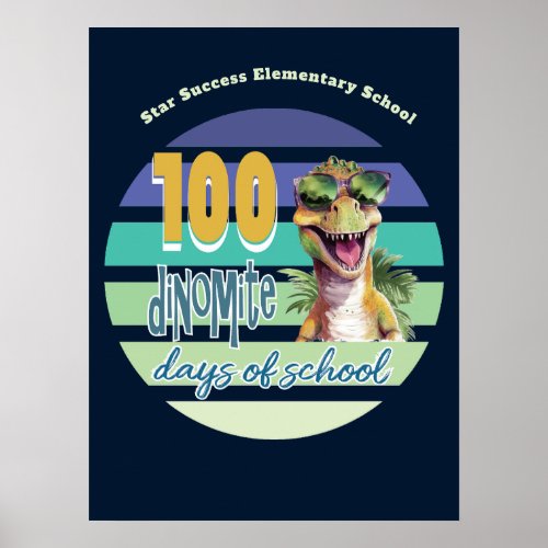 100 Days of School Funny Cool Dinosaur School  Poster