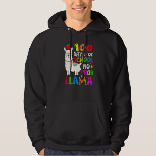 100 Days of School Funny No Probllama Llama 100th Hoodie