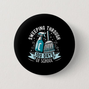 100 Days Of School Funny School Custodian Janitor Button