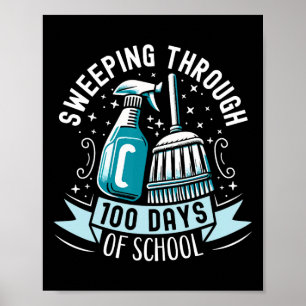 100 Days Of School Funny School Custodian Janitor  Poster