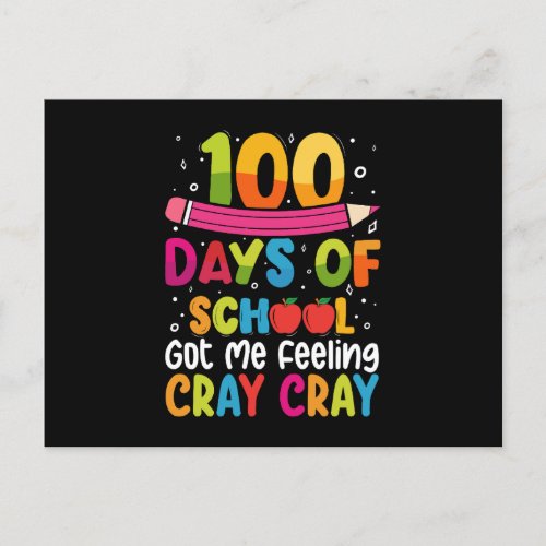 100 Days Of School Got Me Feeling Cray Cray Postcard